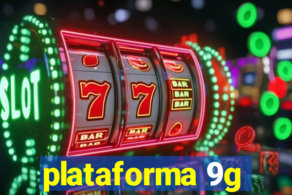 plataforma 9g